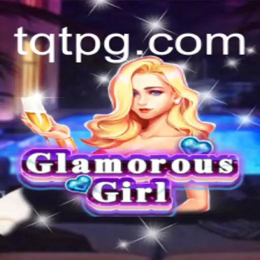 GlamorousGirl: Descubra o Mundo de TQT.BET